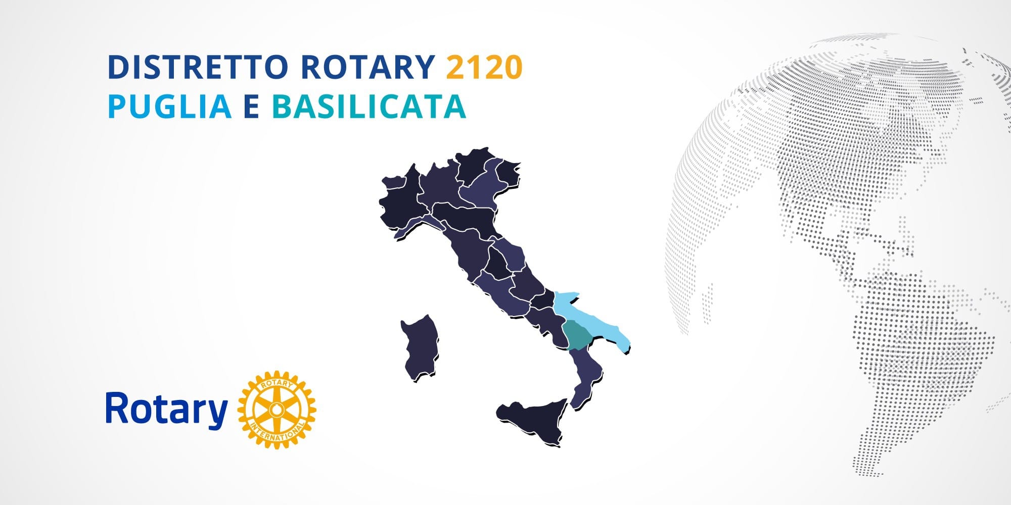 Distretto Rotary 2120 – Puglia e Basilicata Cartina con le regioni Puglia e Basilicata in evidenza.